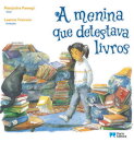 A menina que detestava livros