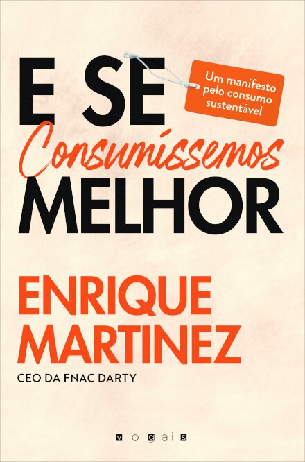 E se Consumíssemos Melhor