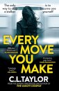 Every Move You Make