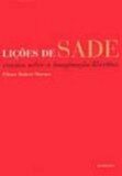 Lições de Sade: ensaios sobre a imaginação libertina