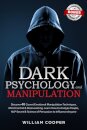 Dark Psychology and Manipulation