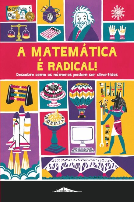 A Matemática É Radical!
