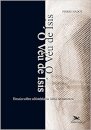 O Véu De Ísis: Ensaio Sobre A História Da Ideia De Natureza