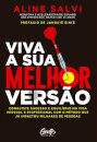 Viva A Sua Melhor Versão