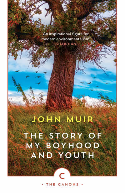 The Story Of My Boyhood And Youth