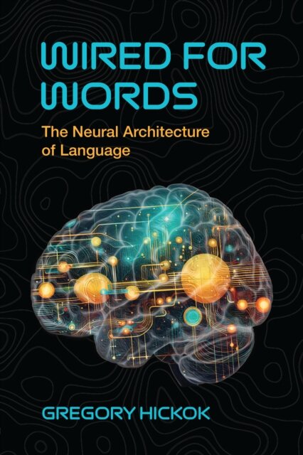 Wired for Words