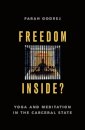 Freedom Inside?