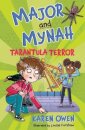 Major and Mynah: Tarantula Terror