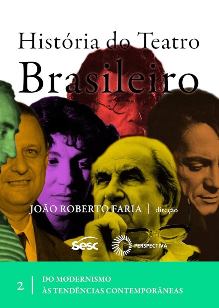 História Do Teatro Brasileiro V.2
