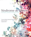 Síndrome de Down. Informações, caminhos e histórias de amor