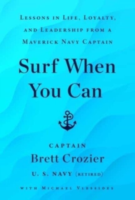 Surf When You Can
