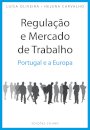 Regulação e Mercado de Trabalho - Portugal e a Europa