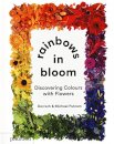 Rainbows In Bloom