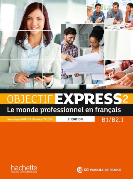 Objectif Express Nouvelle Édition : Niveau 2 Livre de l'élève