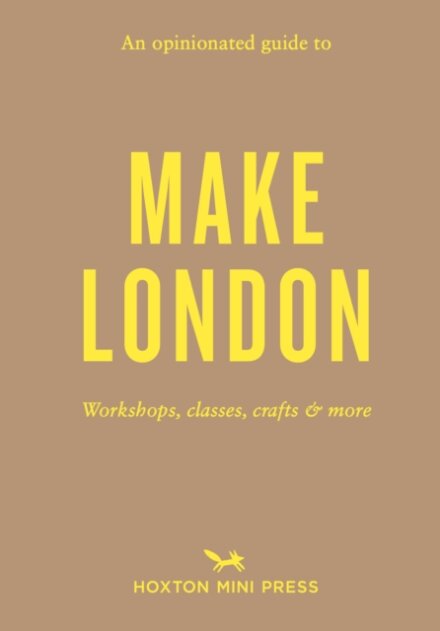 An Opinionated Guide to Make London
