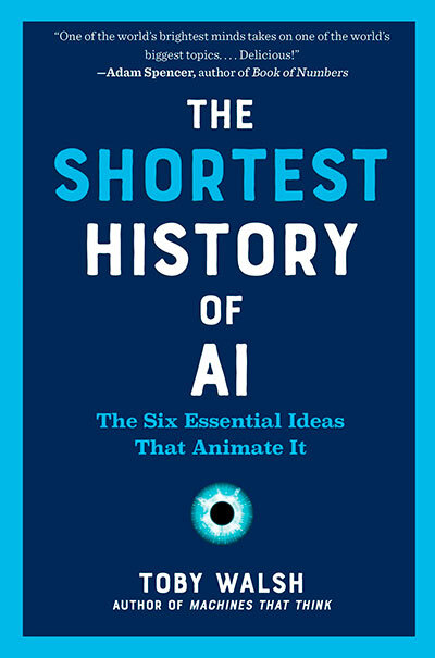 The Shortest History Of Ai