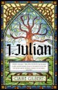 I, Julian: The fictional autobiography of Julian of Norwich