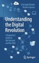 Understanding the Digital Revolution