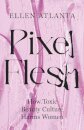 Pixel Flesh