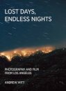 Lost Days, Endless Nights