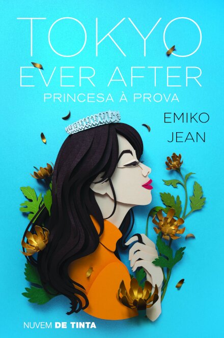 Tokyo ever after: Princesa à prova