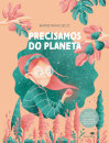 Precisamos Do Planeta
