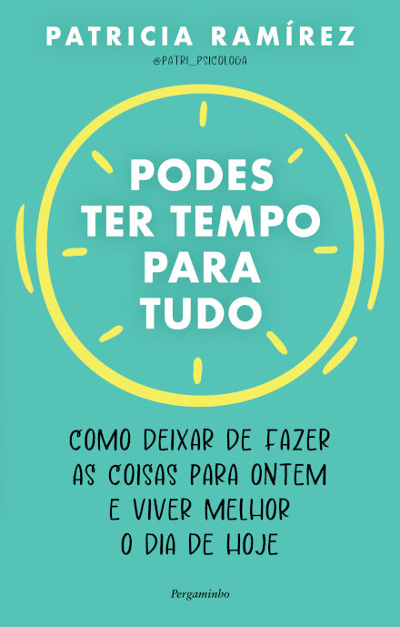 Podes Ter Tempo Para Tudo