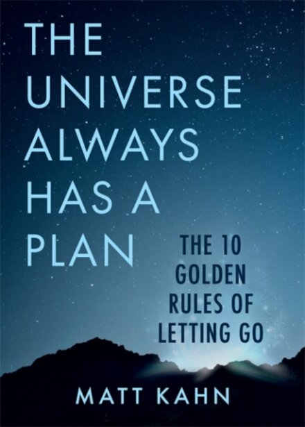 The Universe Always Has a Plan