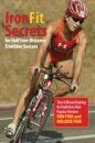 IronFit Secrets for Half Iron-Distance Triathlon Success