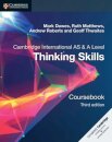 Cambridge International AS & A Level Thinking Skills Coursebook