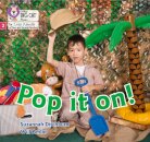 Pop it on!