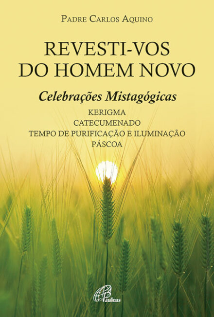 Revesti-Vos Do Homem Novo