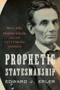 Prophetic Statesmanship