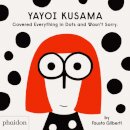 Yayoi Kusama Covered Everything In Dots