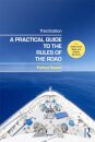 A Practical Guide to the Rules of the Road