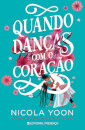 Quando Danças Com O Coração