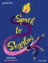 Readerful Independent Library: Oxford Reading Level 17: Spark to Skyglow