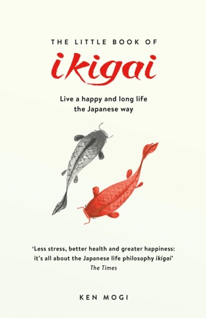 The Little Book Of Ikigai