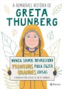 A Admirável História De Greta Thunberg