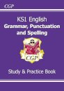 KS1 English Grammar, Punctuation & Spelling Study & Practice Book