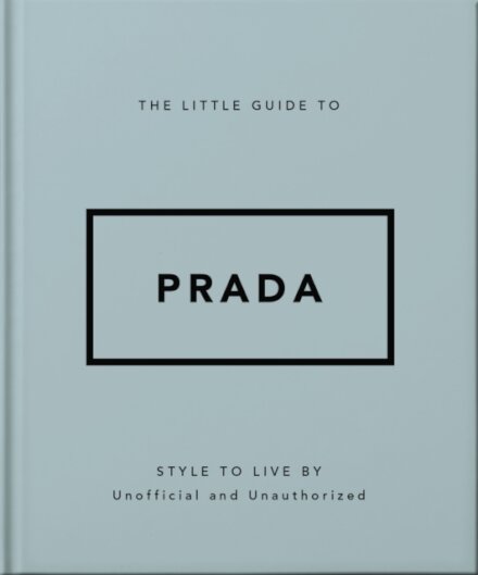 The Little Guide To Prada