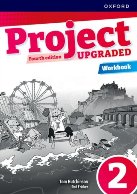 Project Fourth Edition Upgraded Level 2 Workbook
