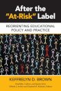 After the "at-Risk" Label