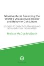 Misadventures of the World’s Okayest Dog Trainer