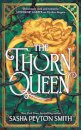 The Thorn Queen (The Rose Bargain 2)