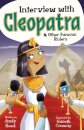 Interview with Cleopatra & Other Famous Rulers