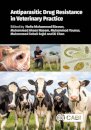 Antiparasitic Drug Resistance in Veterinary Practice