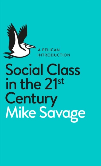 Social Class In 21St Century