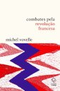 Combates pela Revolução Francesa