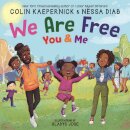 We Are Free, You and Me